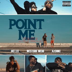 Album Point Me (Explicit) oleh AzChike