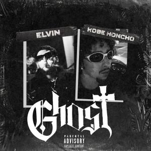 Elvin的專輯Ghost (feat. Kobe Honcho) [Explicit]