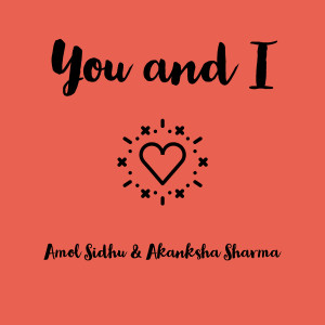 Album You and I from Amol Sidhu