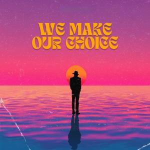 Tom Adams的專輯We Make Our Choice