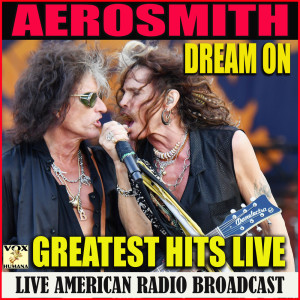 Listen to Dream On (Live) song with lyrics from Aerosmith