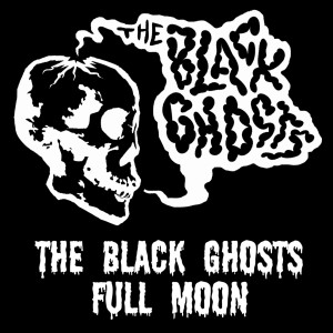 The Black Ghosts的专辑Full Moon