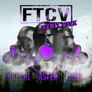ดาวน์โหลดและฟังเพลง FTCV (Ain & Overdrive Remix) (Explicit) (Ain & Overdrive Remix|Explicit) พร้อมเนื้อเพลงจาก ASTER