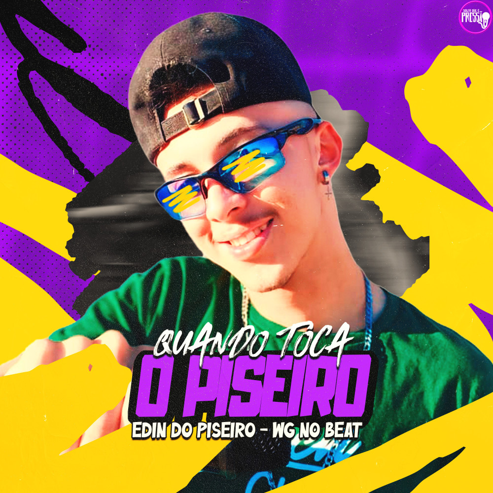 Quando Toca o Piseiro (Explicit)