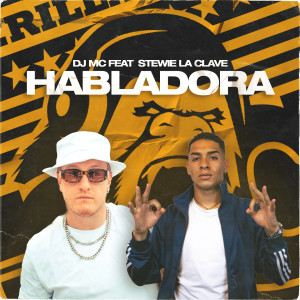 Album Habladora (Explicit) from Dj Mc