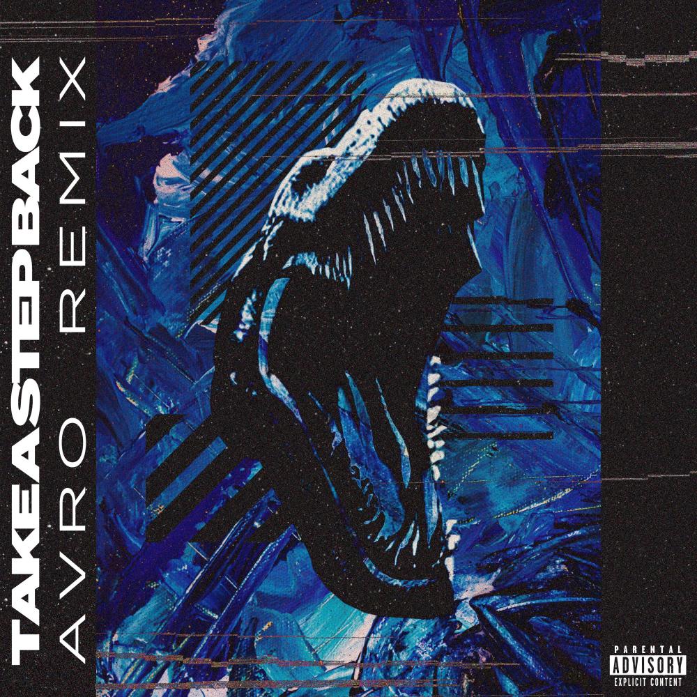 Take a Step Back (feat. XO LU) (AVRO Remix|Explicit)