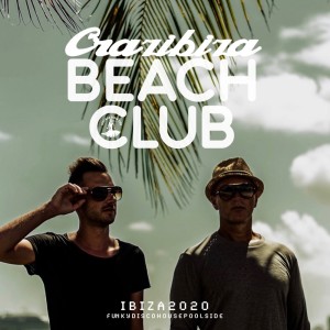 Crazibiza Beach Club Ibiza 2020