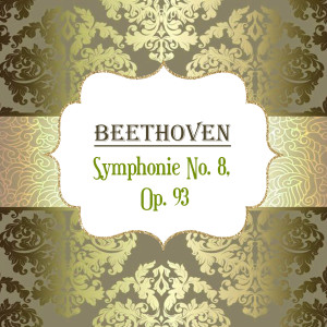 Album Beethoven, Symphonie No. 8, Op. 93 oleh Philharmonic Slavonica