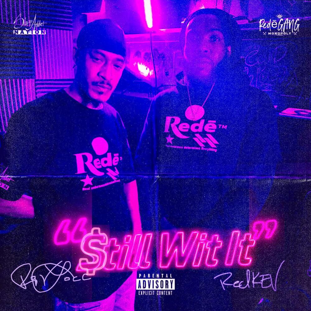 Still Wit It (Explicit)