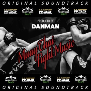 ดาวน์โหลดและฟังเพลง Muay Thai WSS Round 3 มวยไทยรอบที่สาม พร้อมเนื้อเพลงจาก Resetless Beats