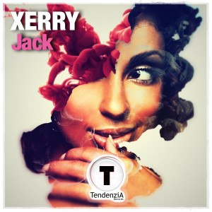 ดาวน์โหลดและฟังเพลง Jack พร้อมเนื้อเพลงจาก Xerry