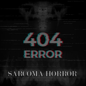 Album Error 404 from SARCOMA HORROR