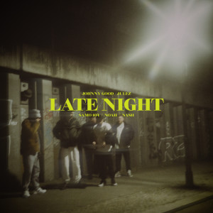 Album LATE NIGHT (Explicit) from Johnny Good