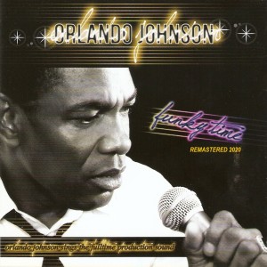 Dengarkan lagu Funky Night (Remastered) nyanyian Orlando Johnson dengan lirik