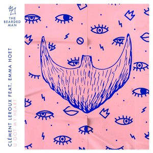 收听Clément Leroux的U Got My Heart歌词歌曲