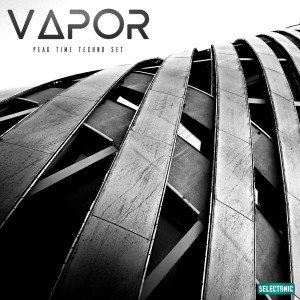 อัลบัม Vapor: Peak Time Techno Set ศิลปิน Various