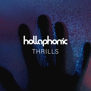 อัลบัม Thrills ศิลปิน Hollaphonic
