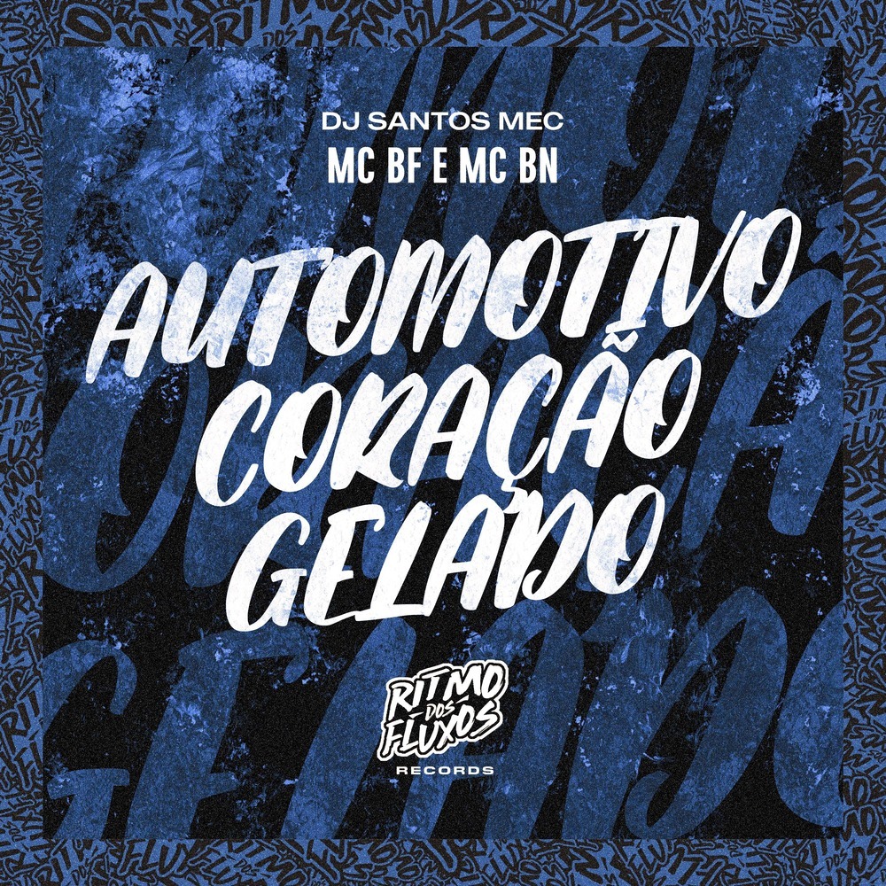 Automotivo Coração Gelado (Explicit)