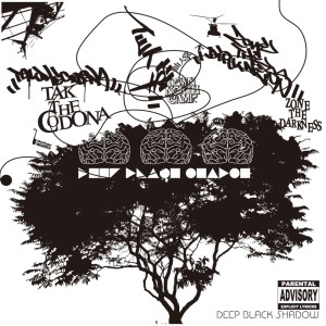 收听TAK THE CODONA的Deep black shadow (feat. senninsyou & Zone the darkness) (Explicit)歌词歌曲