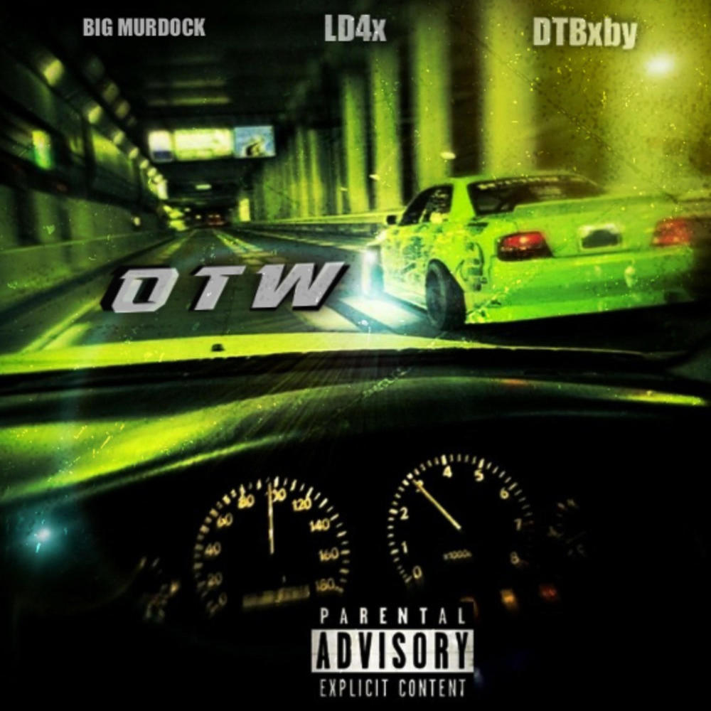 OTW (feat. LD4x & DTBxby) (Explicit)