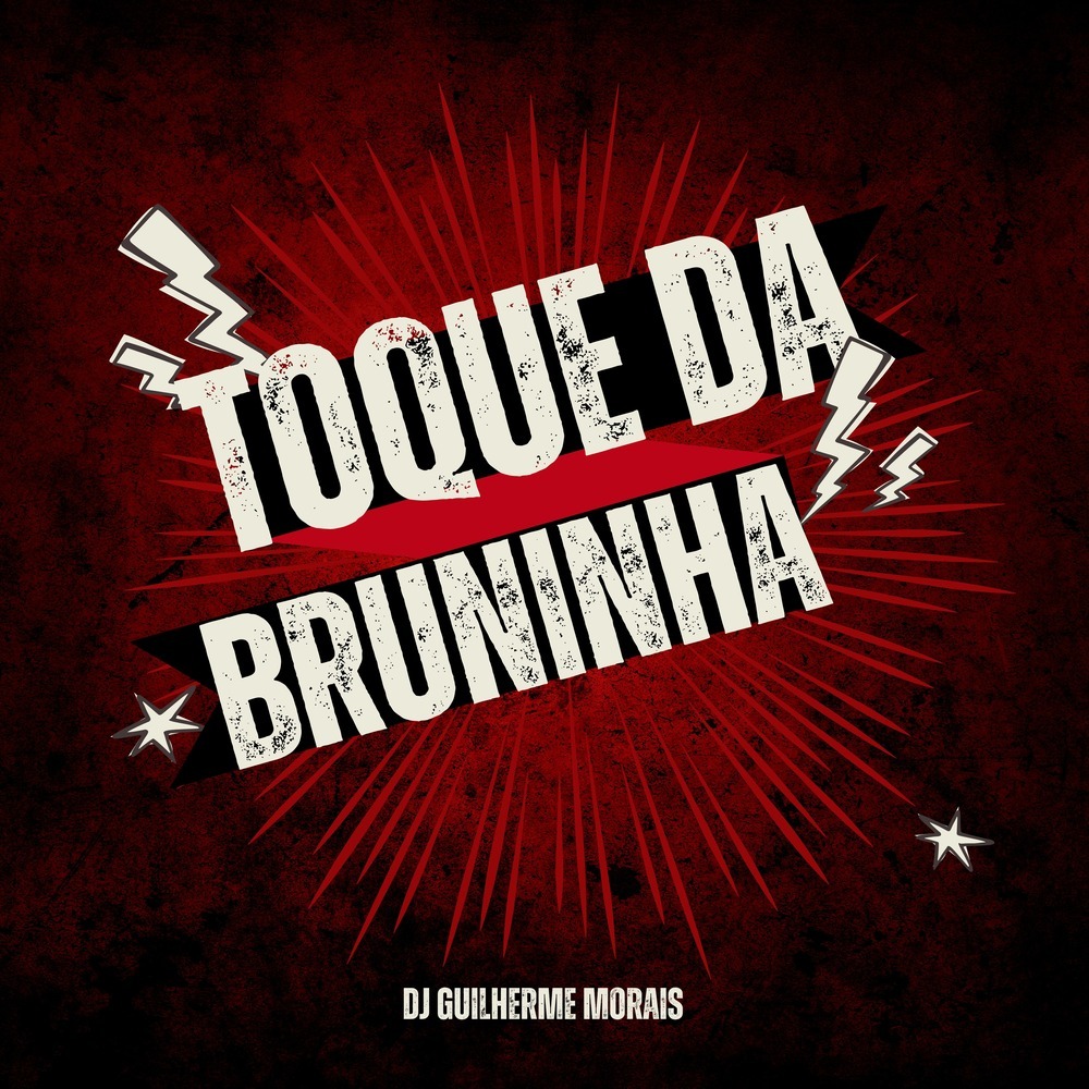 Toque da Bruninha (Dutch Mix|Explicit)