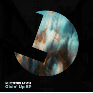Kuestenklatsch的專輯Givin'up EP