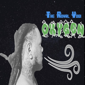 Album Oxygen from The Royal Yogi