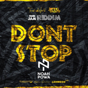 收聽Noah Powa的Don't Stop歌詞歌曲