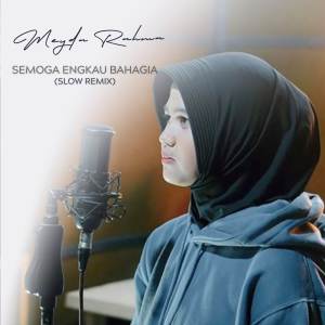 อัลบัม Semoga Engkau Bahagia (Slow Remix) ศิลปิน Tongkang Dije