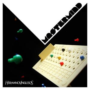 收聽Hermanos Inglesos的Mastermind (Original Mix)歌詞歌曲