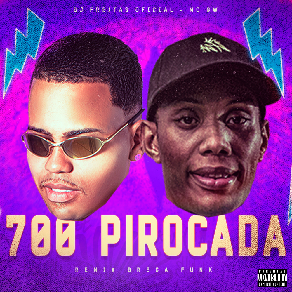 700 Pirocada (Explicit)
