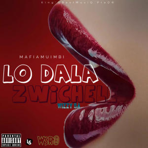 收聽MAFIA MUIMBI SA的Lo Dala Zwitshele (feat. Wizzy)歌詞歌曲