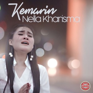 收听Nella Kharisma的Kemarin歌词歌曲