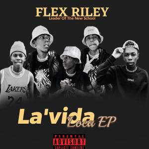 Flex Riley的專輯The Slime Way (feat. Marvin SA) [Radio Edit]