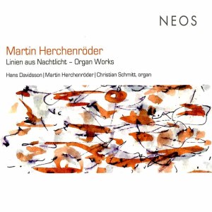 Christian Schmitt的專輯Herchenröder: Linien aus Nachtlicht & Organ Works