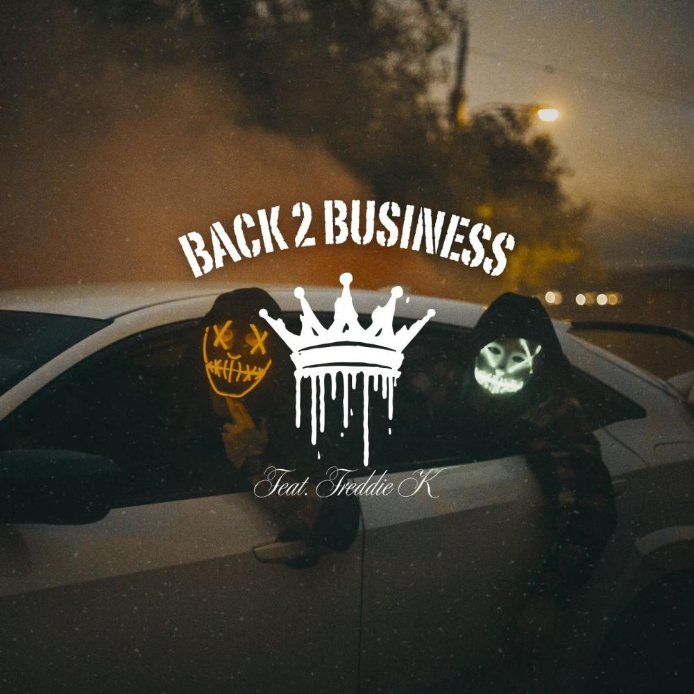 Back 2 Business (feat. Freddie K) (Explicit)