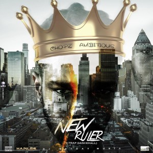 ดาวน์โหลดและฟังเพลง New Ruler (Explicit) พร้อมเนื้อเพลงจาก Chopz Ambitious