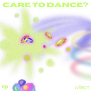 Wilson的專輯Care to Dance?