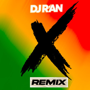 ดาวน์โหลดและฟังเพลง X (Remix) พร้อมเนื้อเพลงจาก DJ R'an