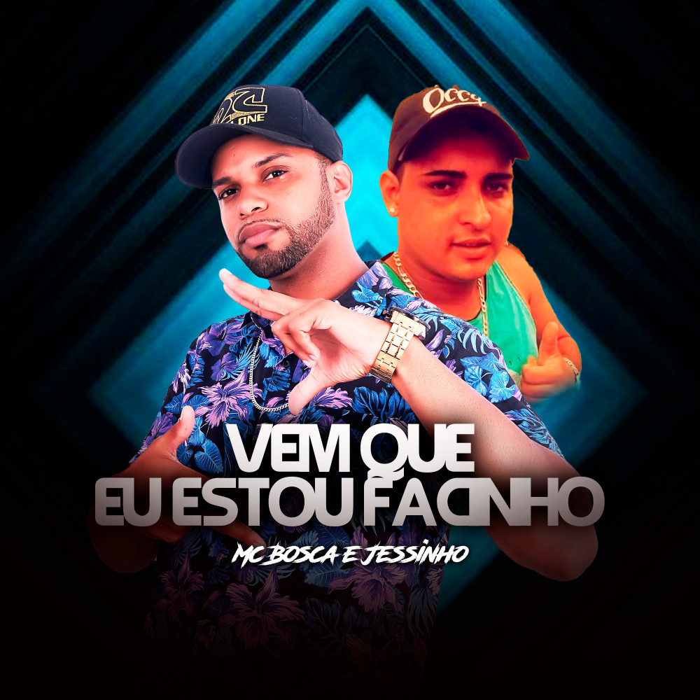 Vem Que Eu Estou Facinho (Explicit)