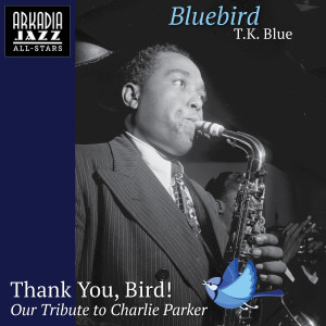 อัลบัม Bluebird (Blue's Bird) ศิลปิน T.K. Blue