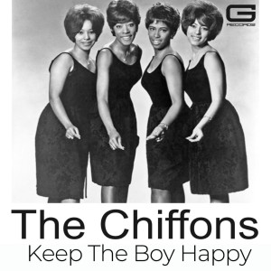 THE CHIFFONS的專輯Keep The Boy Happy
