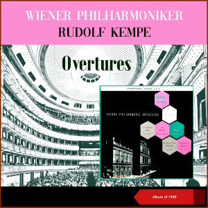 อัลบัม Overtures (Album of 1960) ศิลปิน Rudolf Kempe