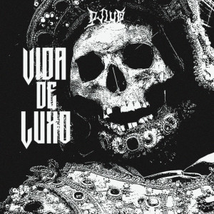 收聽Mc DL Águia的VIDA DE LUXO (Explicit)歌詞歌曲
