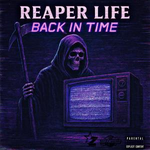 UYG Flizop的專輯Reaper Life : Back In Time (Explicit)