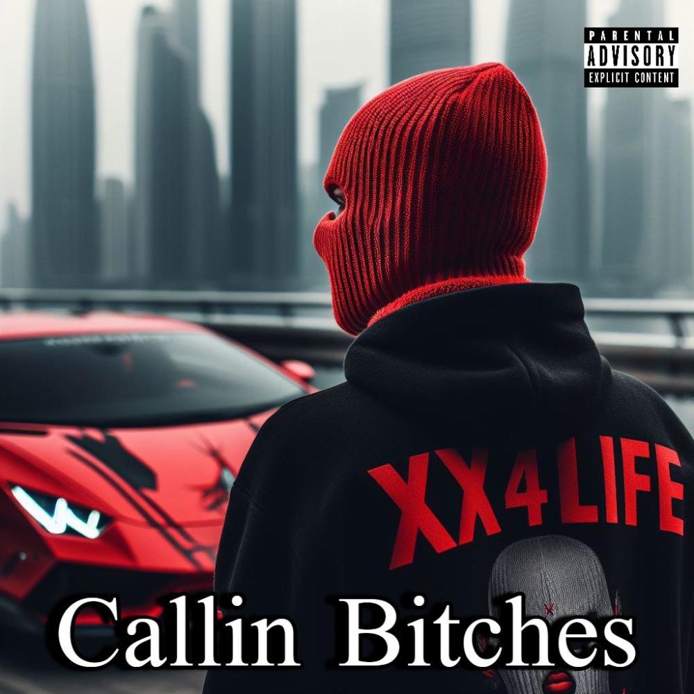 Callin ******* (Explicit)