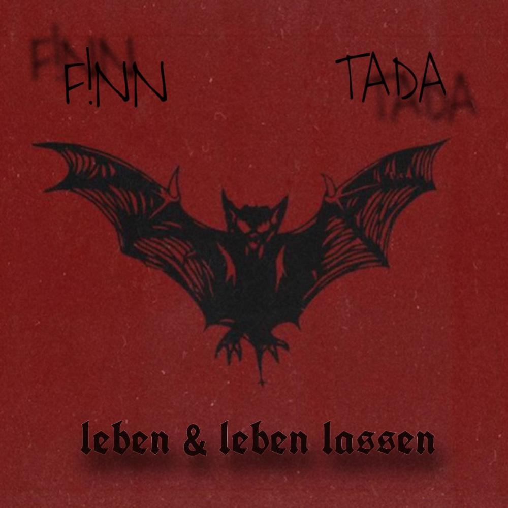 LEBEN UND LEBEN LASSEN (feat. F!NN)