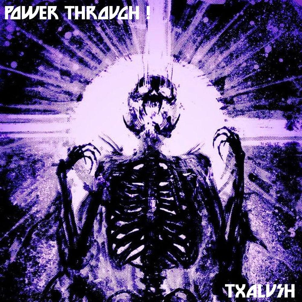 POWER THROUGH !