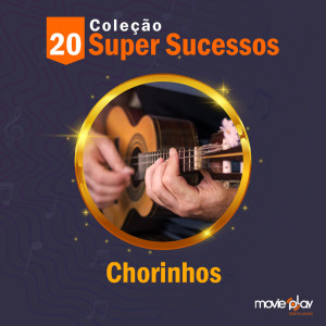 Album Coleção 20 Super Sucessos: Chorinhos from Grupo Vou Vivendo