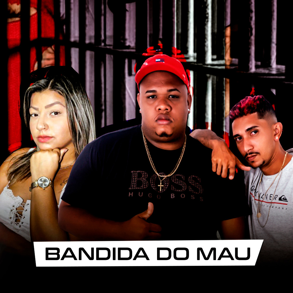 Bandida do Mau (Explicit)